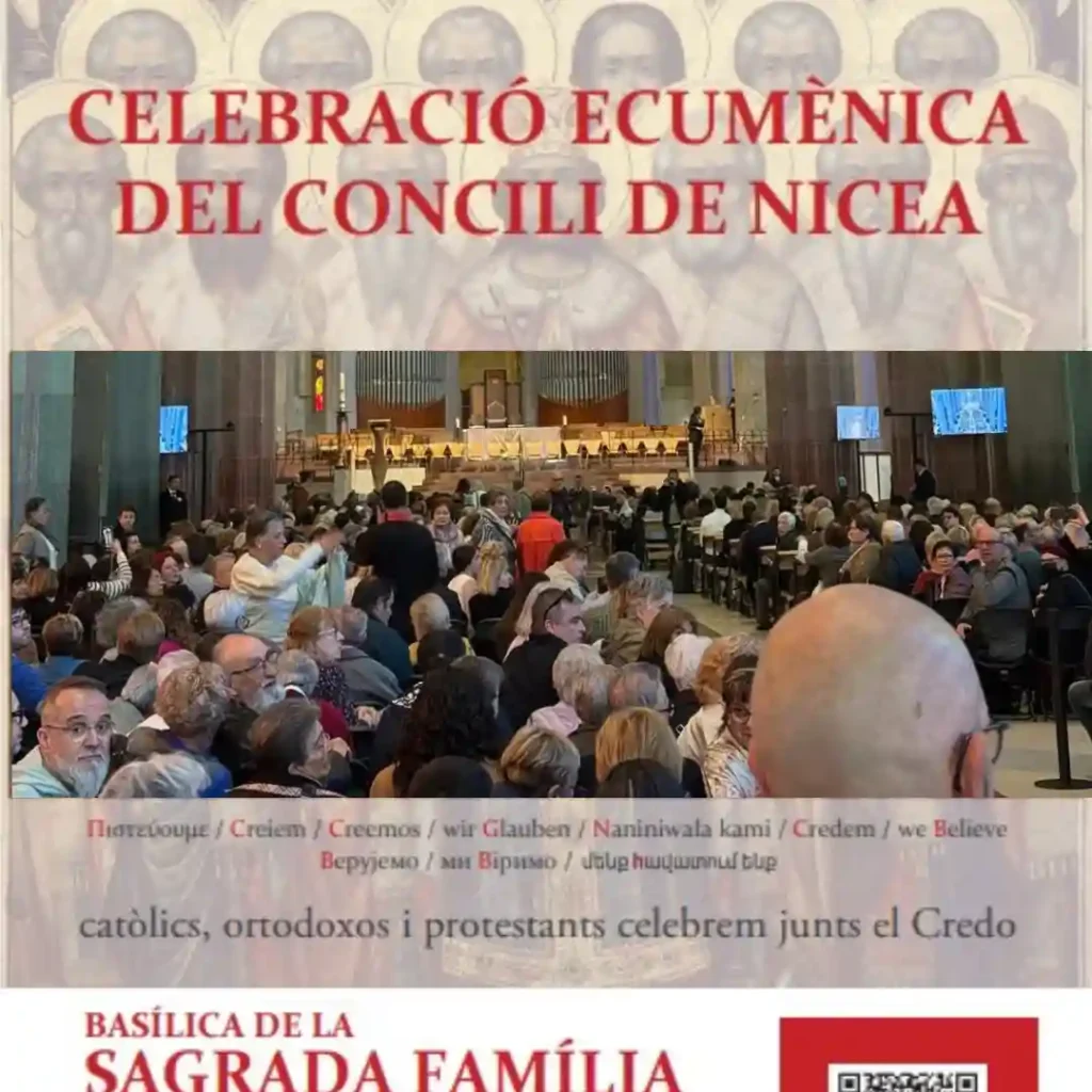 Celebración ecuménica del Concilio de Nicea en la Sagrada Familia con participación de iglesias protestantes, ortodoxas y católicas