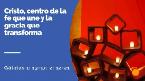Cristo centro de la fe
