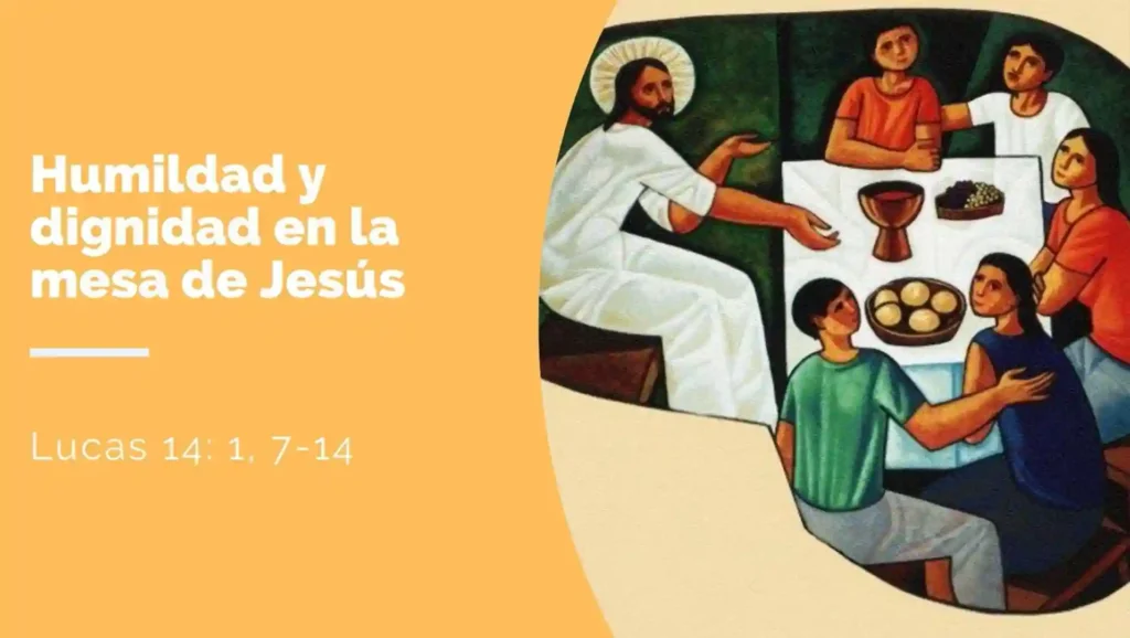 humildad y dignidad en la mesa de Jesús