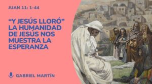 Pintura de la escena de Jesús llorando recibiendo la noticia que Lázaro esta muerto