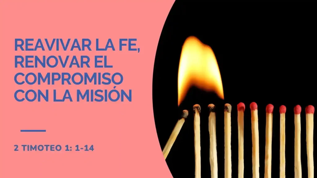 Reavivar la fe y renovar el compromiso con la misión – Església Protestant Sant Pau