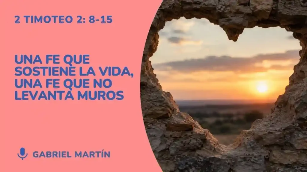 Una fe que sostiene la vida y no levanta muros – Església Protestant Sant Pau