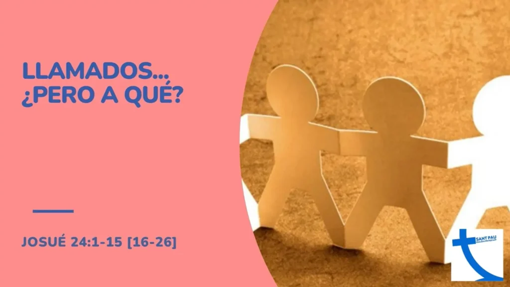 Figuras de papel unidas que ilustran la predicación «Llamados... ¿pero a qué?», basada en Josué 24.